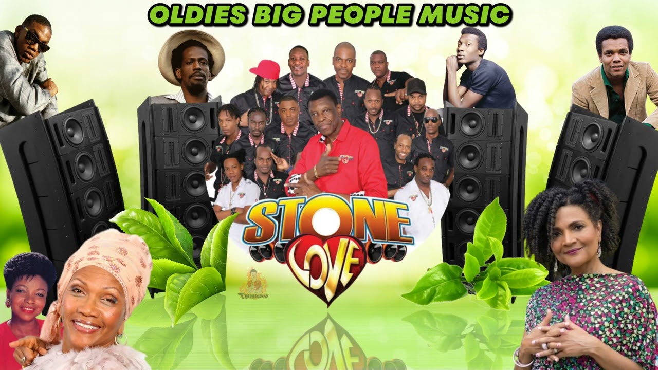 Stone Love Oldies Big People Music Reggae Mix Early Juggling