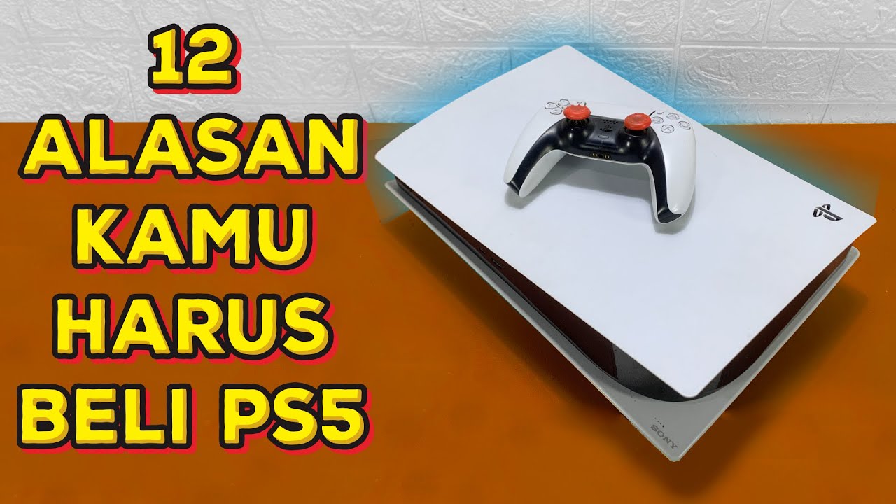 12 Alasan Kenapa Kamu Harus Beli PS5 Sekarang Juga‼️