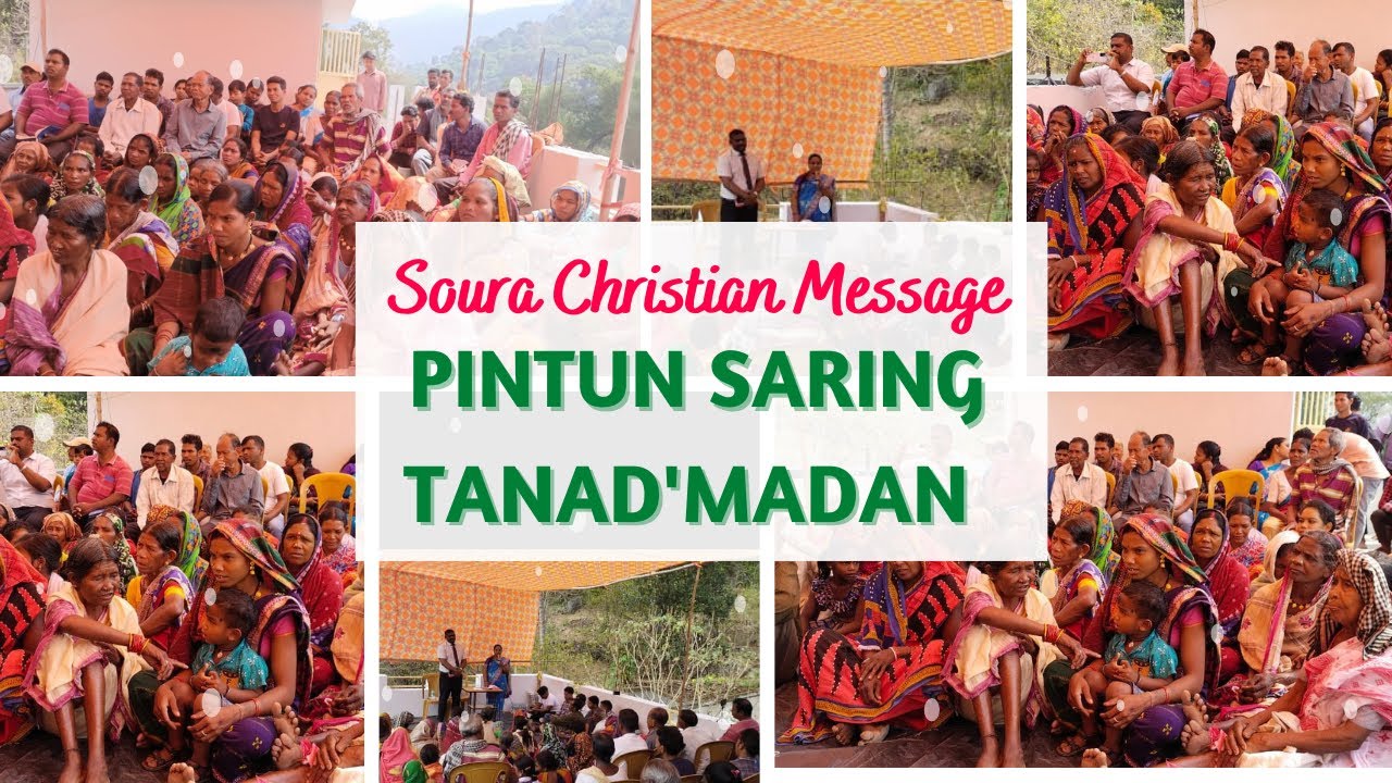 PINTUN SARING TANAD'MADAN | Soura Christian Message | Soura Message | @SouraAssociation