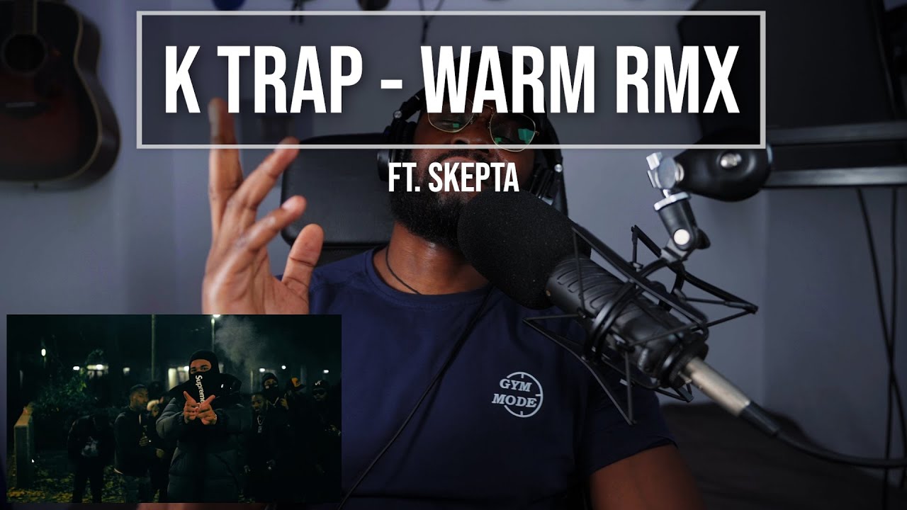 K-Trap Ft Skepta - Warm Remix (Official Video) [Reaction] | LeeToTheVI
