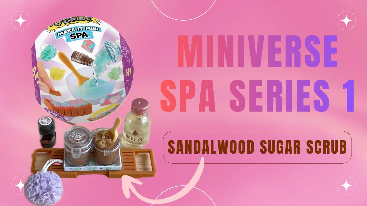Making a mini sandalwood sugar scrub from the miniverse spa series 1!