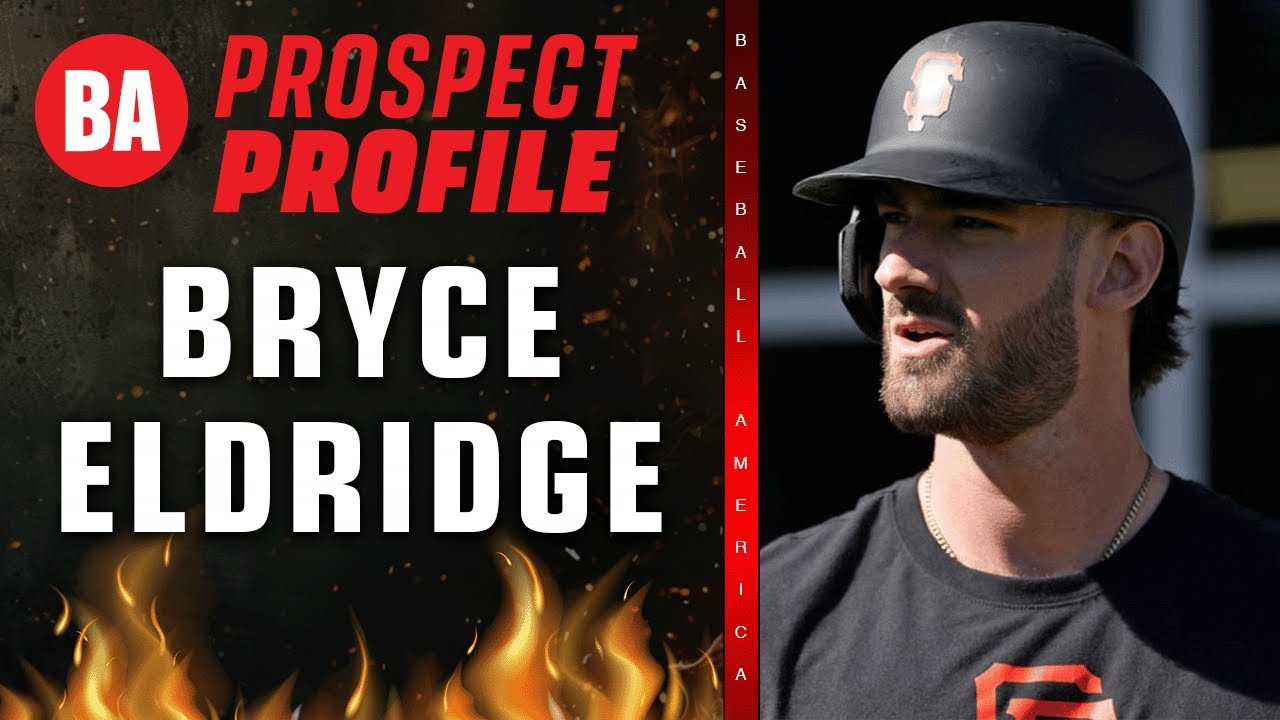Giants Top Prospect Bryce Eldridge Profile