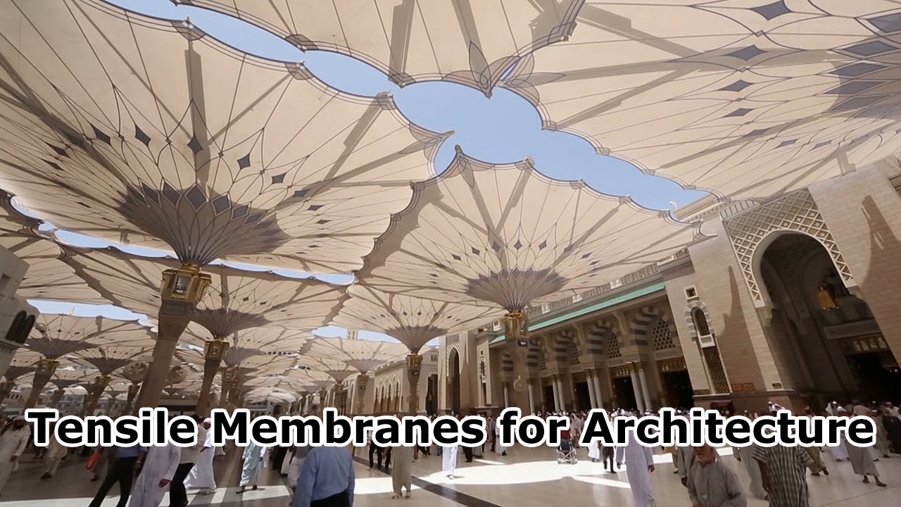 Tensile Membranes for Architecture