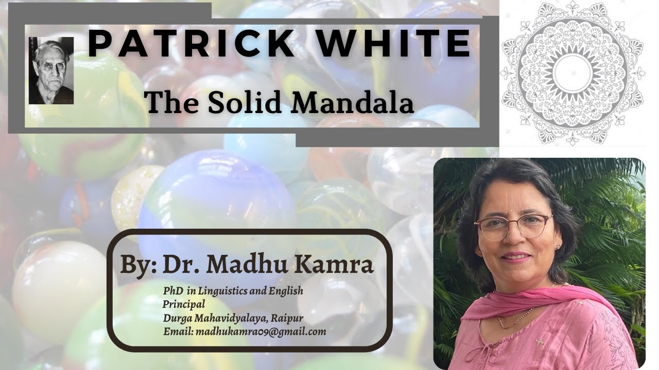 Patrick White - The Solid Mandala Detailed Explanation in Easyway