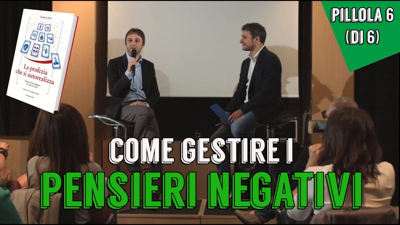 COME GESTIRE I PENSIERI NEGATIVI? Domanda dal pubblico. Con Luca Mazzucchelli