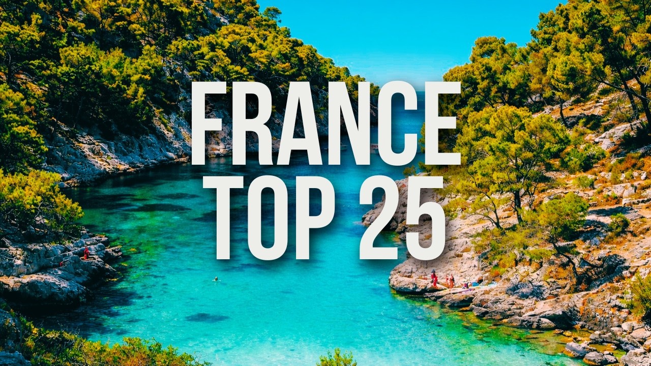 25 Best Places to Visit in France
