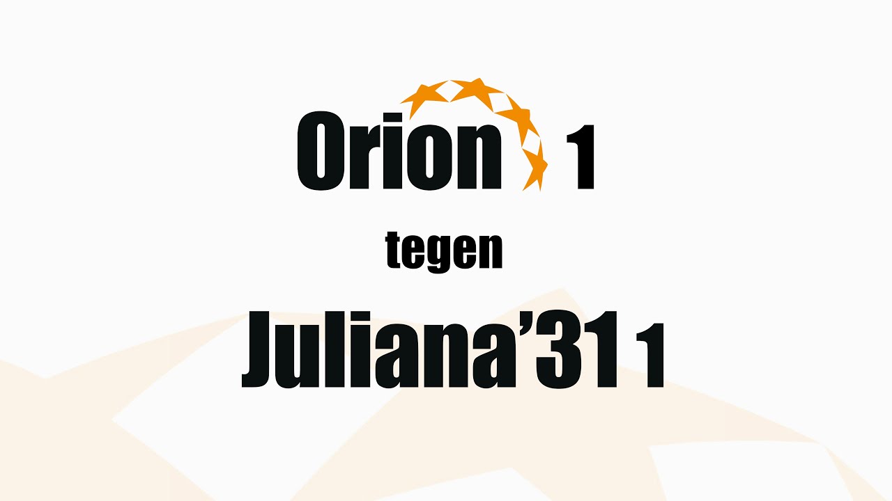 Orion 1 vs Juliana '31 1 (09 feb 2025)