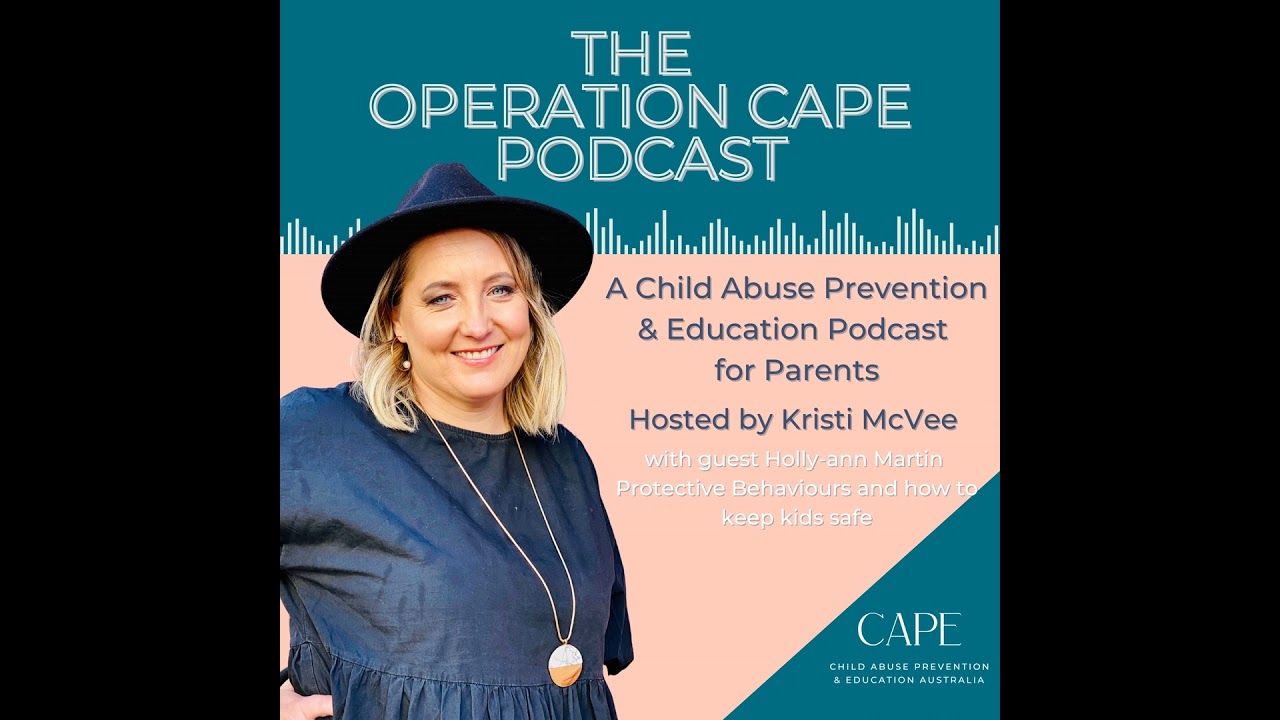 Episode 2 Protective Behaviours and how to keep kids safe