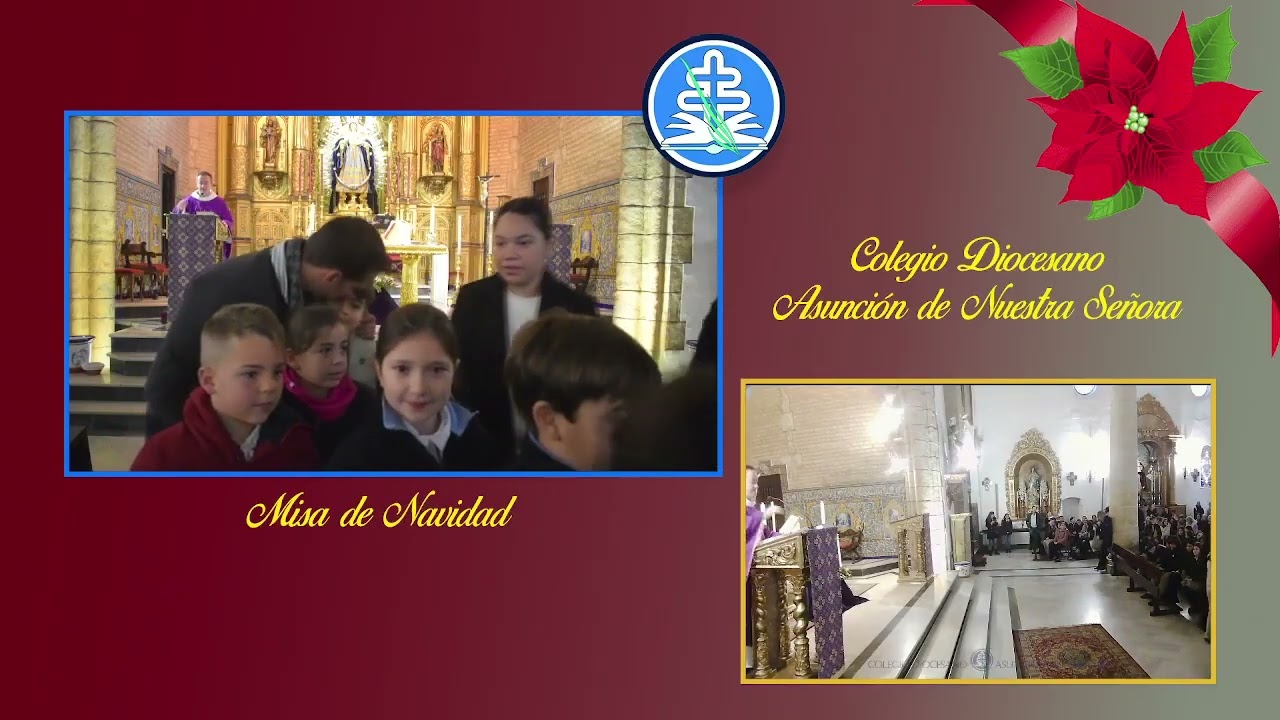 MISA NAVIDAD COLEGIO DIOCESANO ASUNCIÓN DE NUESTRA SEÑORA