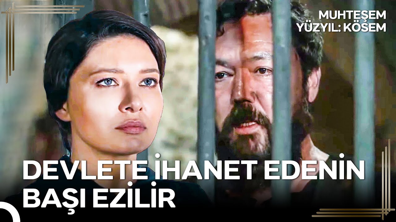 Senin Gibi Hainleri Zindanda Çürüteceğim | Muhteşem Yüzyıl: Kösem