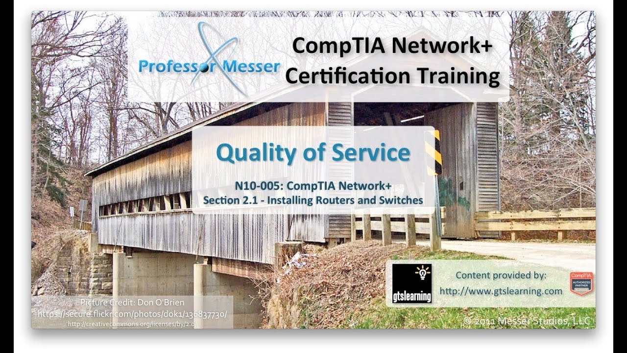 Quality of Service - CompTIA Network+ N10-005: 2.1