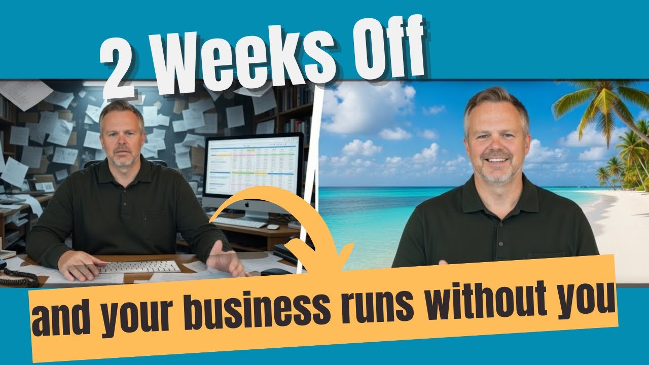 Find out how to take time off and still have your business run smoothly without you. 