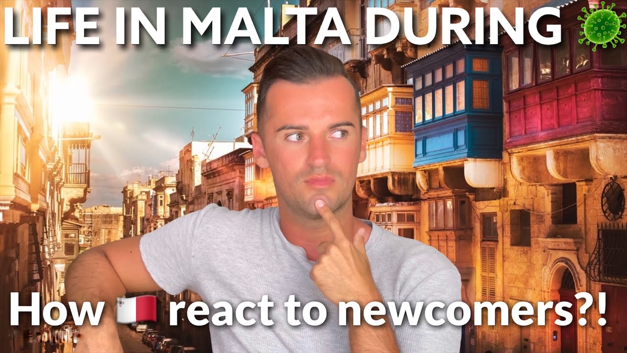 Living in Malta during the pandemic