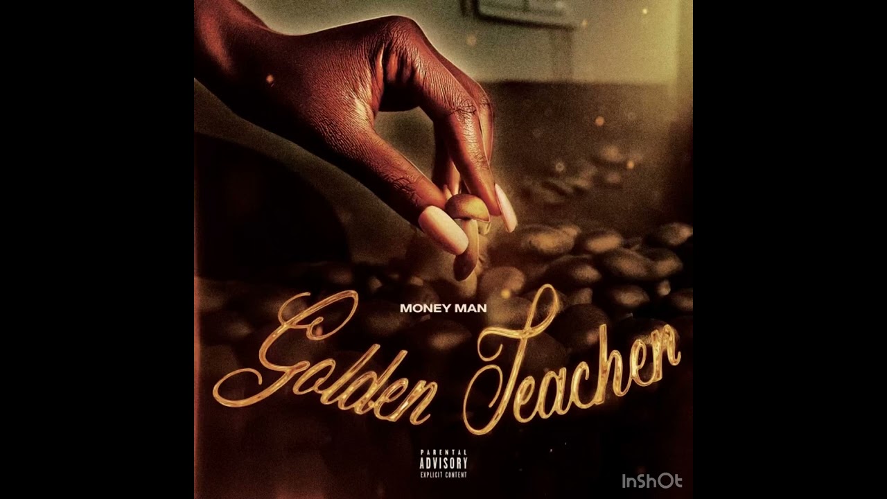 Money Man &ldquo;Golden Teachers&rdquo;