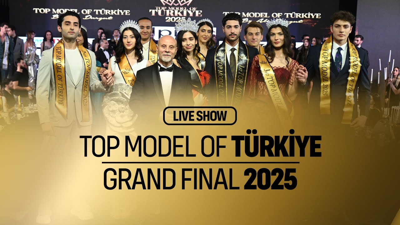 Top Model of Türkiye '2025 | Grand Final