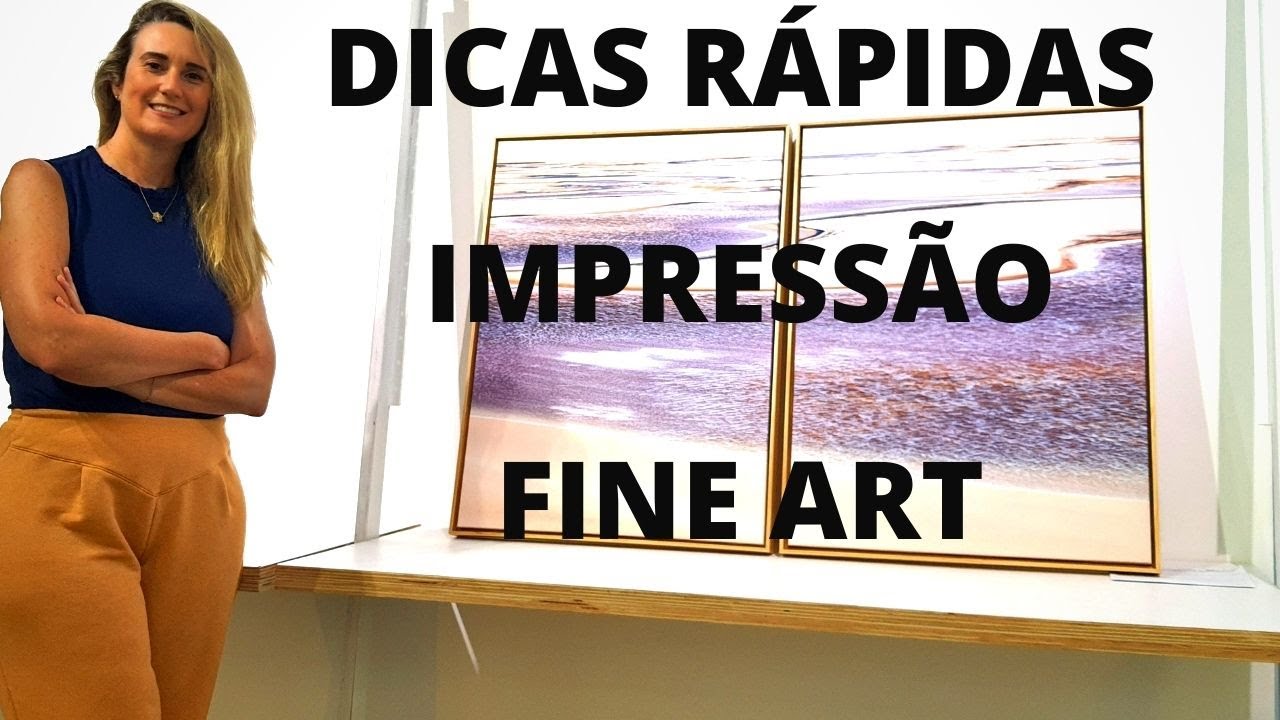 DICAS rápidas sobre IMPRESSÃO FINE ART - Fotografia - Arte Imagem Drone
