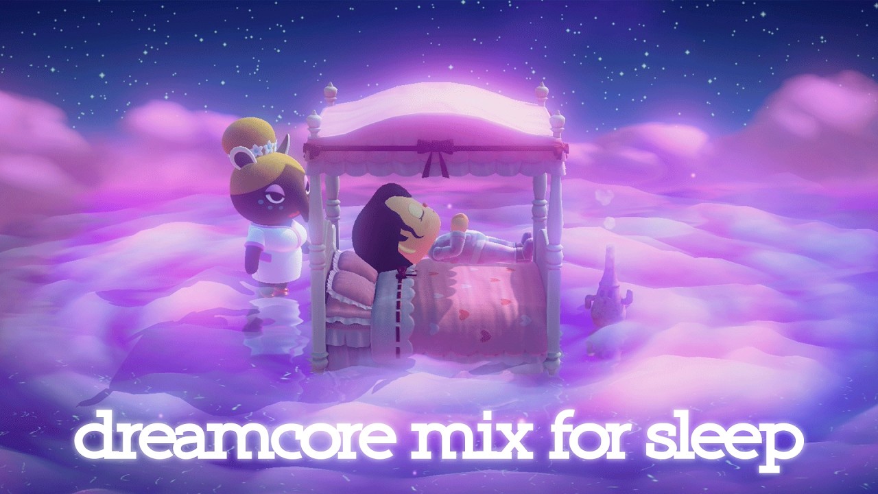 dreamcore lofi - Animal Crossing dream ambience for sleep (っ˕ -｡)ᶻ 𝗓 𐰁
