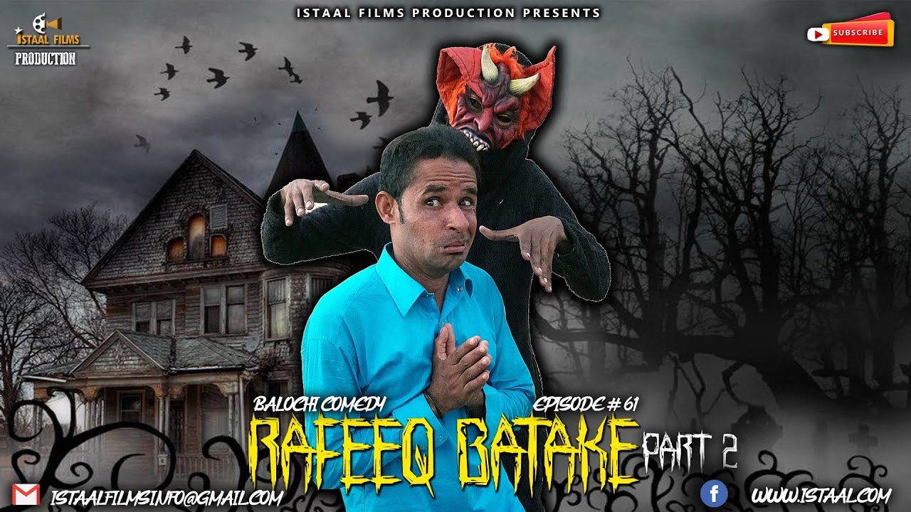 Rafeeq Bataki Part 02 | Balochi Comedy Video | Episode #61  | 2020 