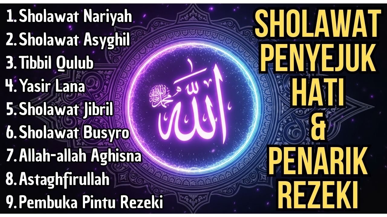 SHOLAWAT JIBRIL PEMBUKA PINTU REZEKI Playlist SHOLAWAT NABI MERDU TERBARU 2026