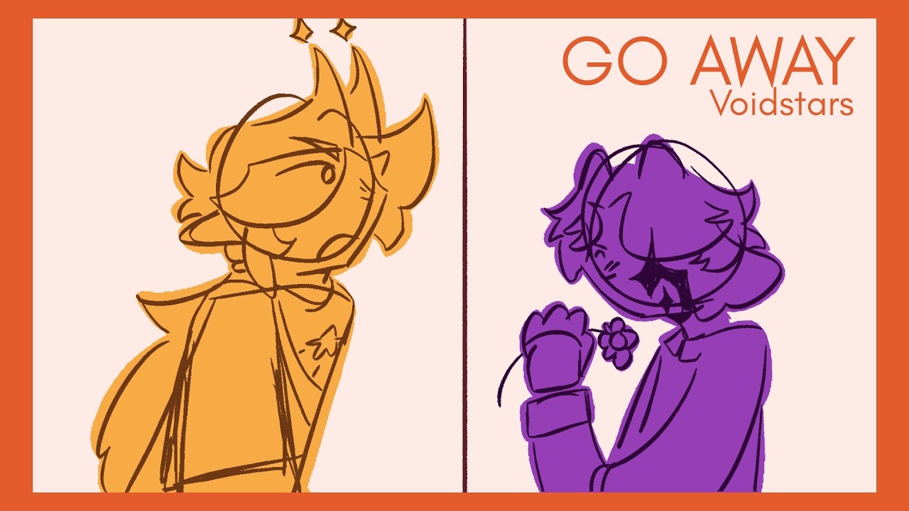 Go Away | Voidstars Animatic