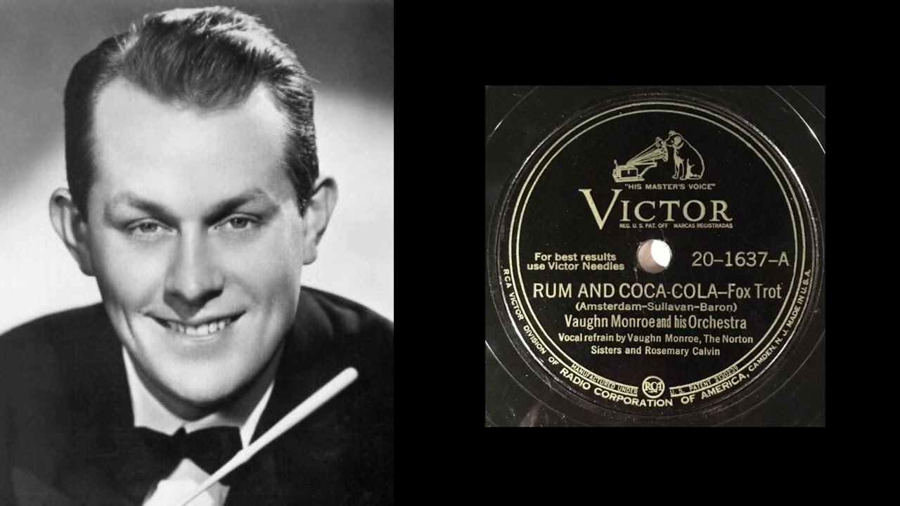 Vaughn Monroe - Rum And Coca Cola