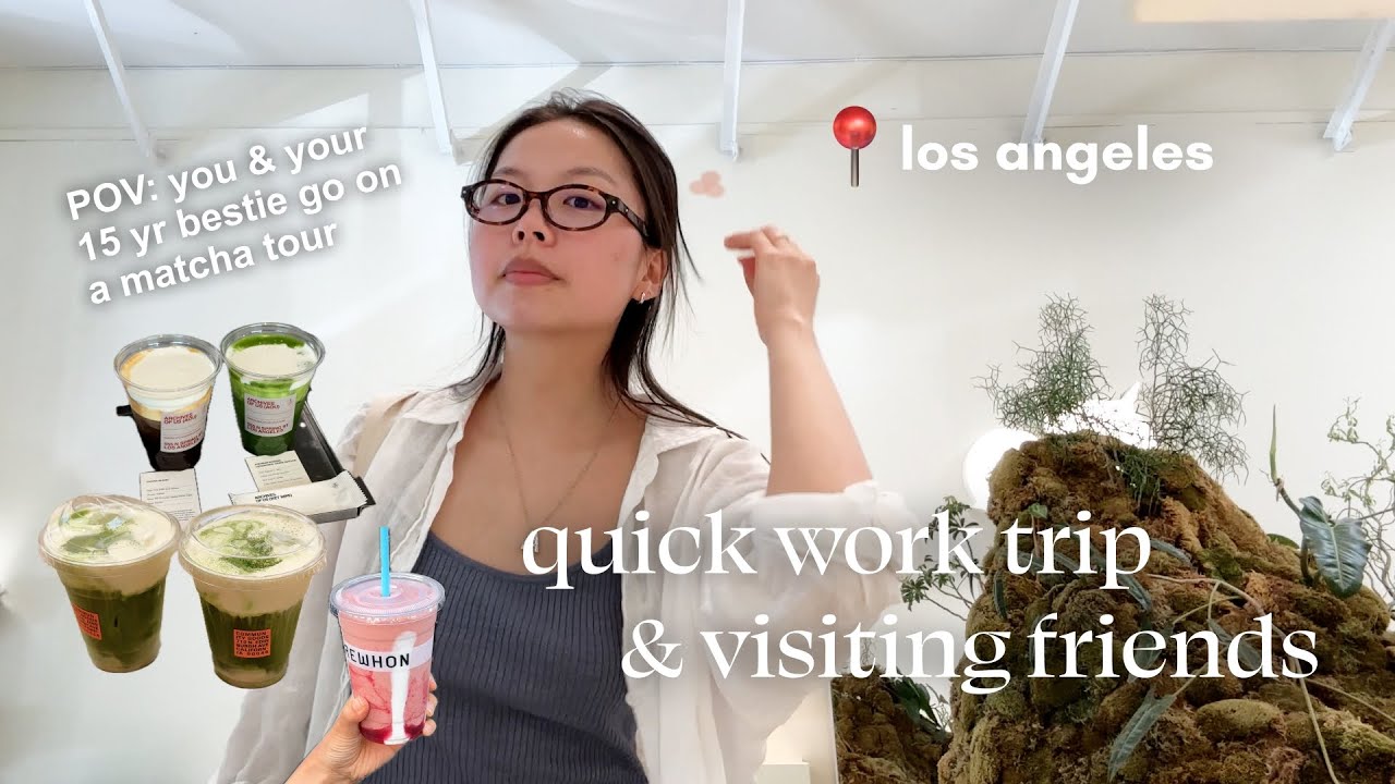 POV: the trip finally makes it out of the chat 🌴 hanging out in LA, matcha tour, and the best eats