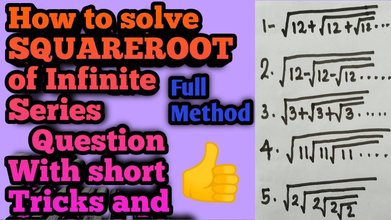 Squareroot of Infinite Series question solved by trick as well as method| Infinite Series Squareroot