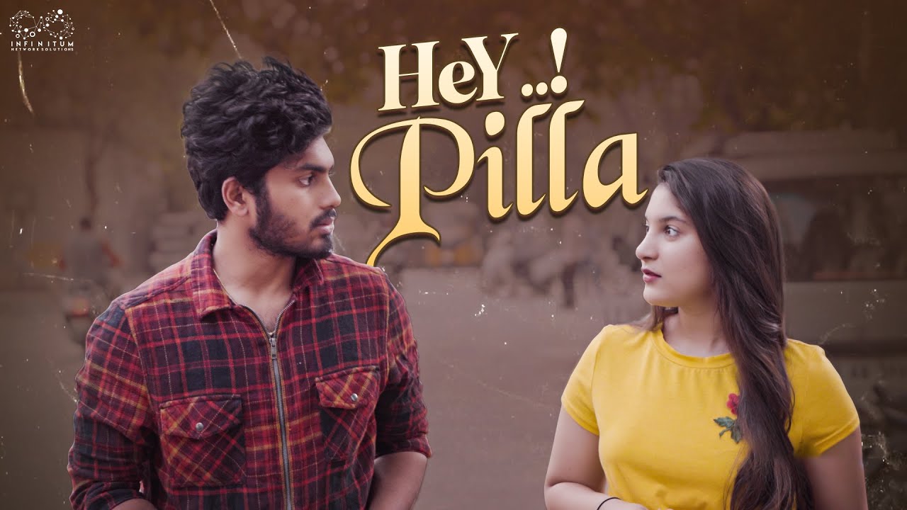 Hey Pilla || Mohit Pedada || Pragnya Prathyusha || Infinitum Media