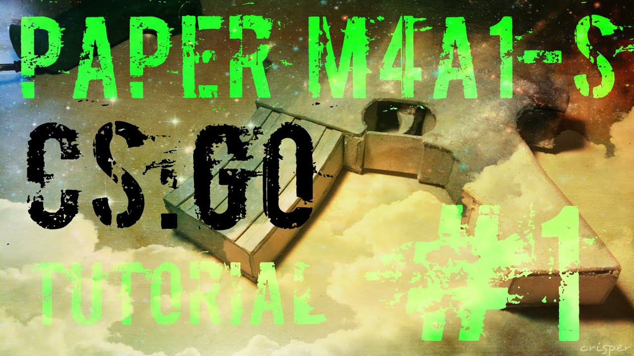 Paper m4a1-s Tutorial (CS:GO) #1