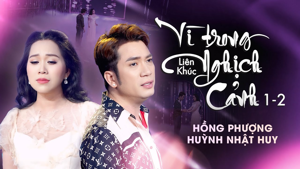 🔥MASHUP VÌ TRONG NGHỊCH CẢNH 1 & 2 - HUỲNH NHẬT HUY ft. HỒNG PHƯỢNG (Hai Anh Em Song Ca Mới Nhất)