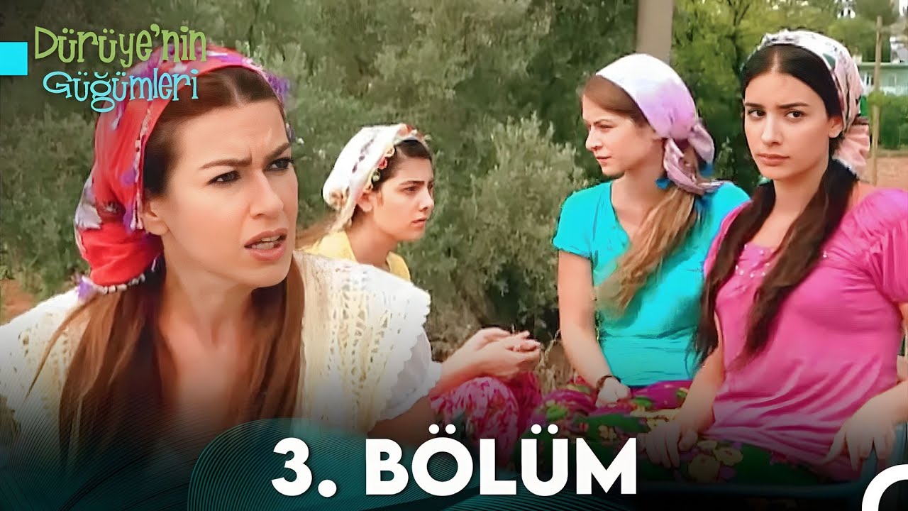 Dürüye'nin Güğümleri 3. Bölüm