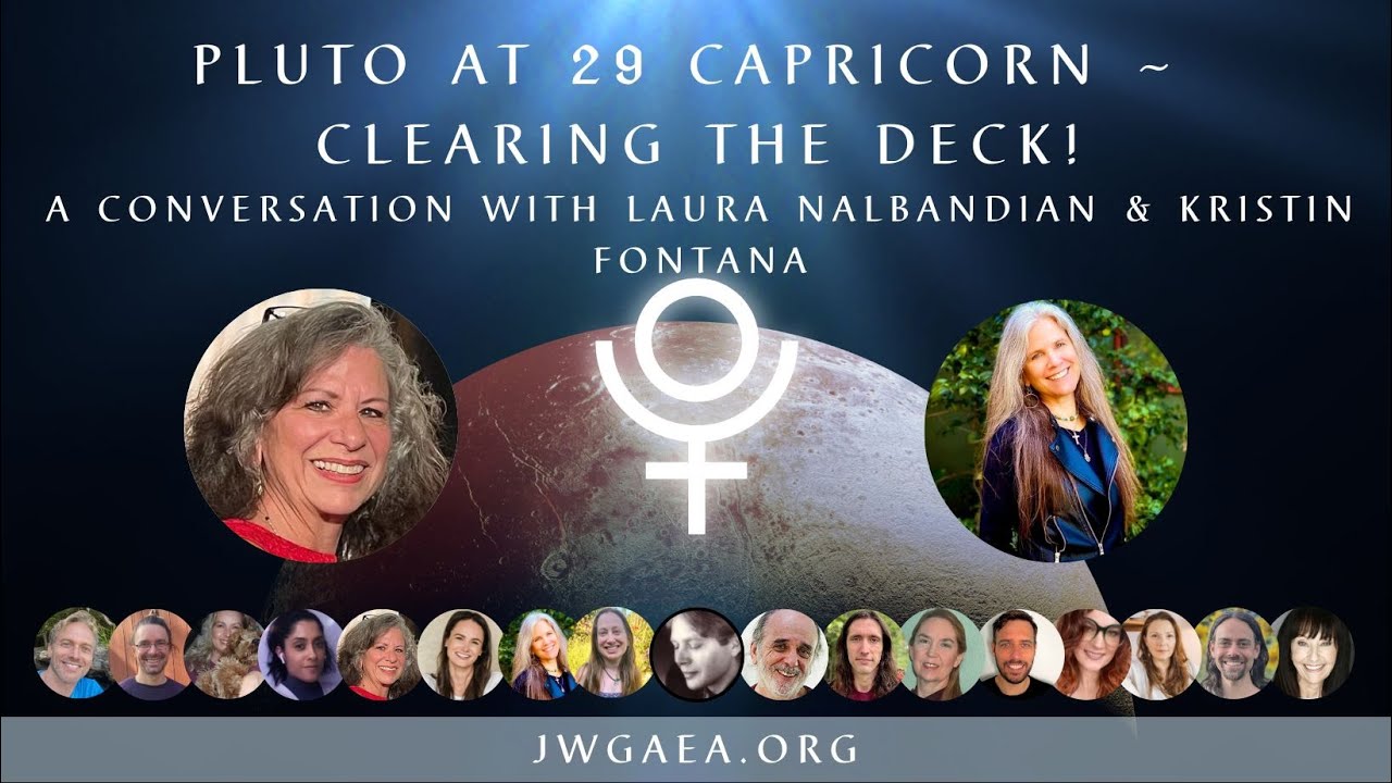 JWGEA Conference Interviews: Conversation on Pluto at 29 Capricorn with Kristin & Laura