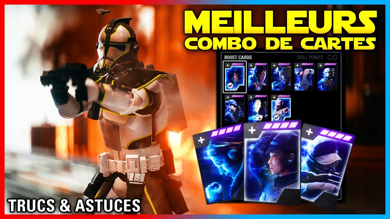 Mes Meilleurs Cartes Étoiles & Blasters des Classes / Renforts (Trucs & Astuces) | Battlefront 2