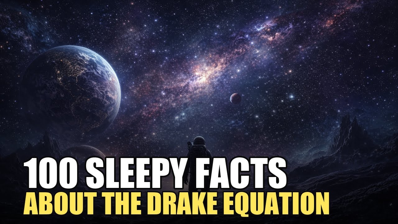 The Most Boring Facts About The Drake Equation to Fall Asleep To — 2 Hours