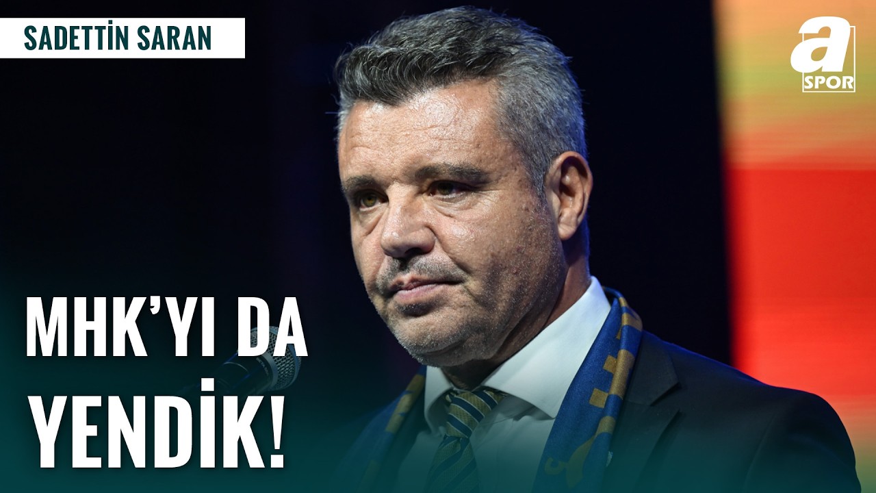 Fenerbahçe Başkanı Sadettin Saran: 