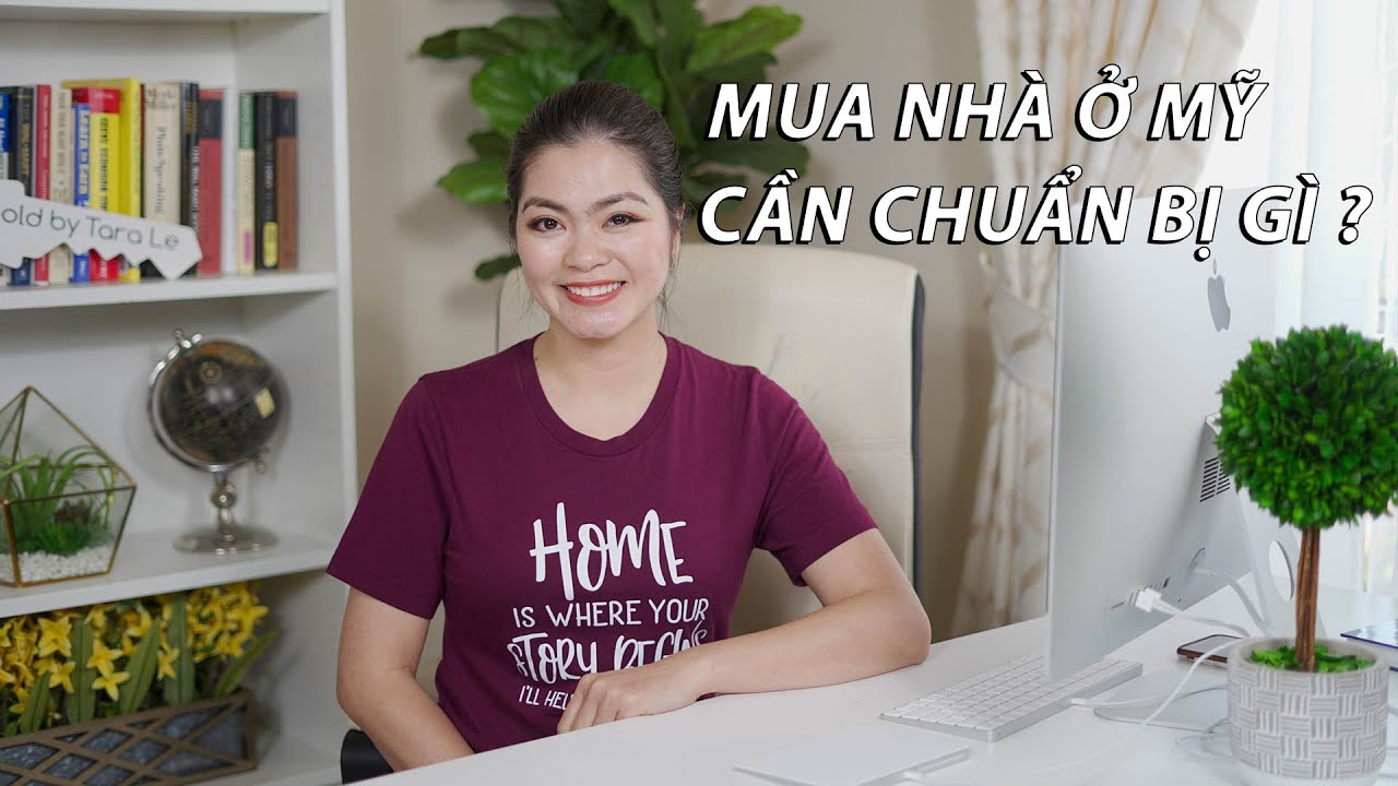 Mua Nh&agrave; ở Mỹ - Cần Chuẩn Bị G&igrave;? | Nh&agrave; Đẹp Hoa Kỳ
