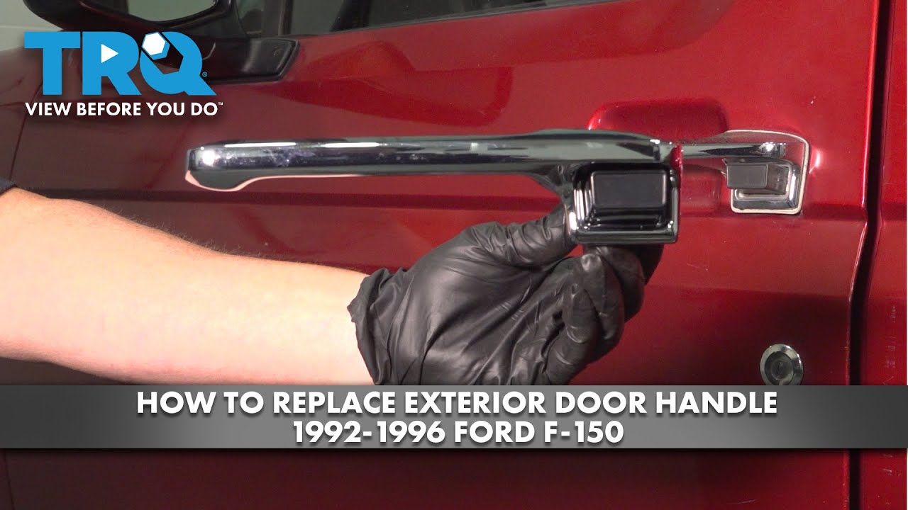 Как заменить наружную ручку двери Ford F-150 1992-1996 годов
