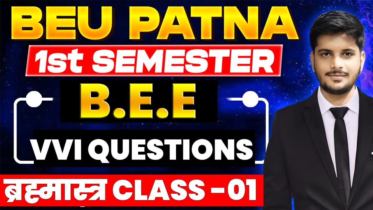 BEU PATNA 1ST SEMESTER VVI QUESTIONS || B.E.E || BIHAR ENGINEERING || BEU PATNA 1ST SEM EXAM