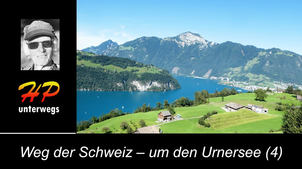 Weg der Schweiz  (4) Sisikon bis Brunnen