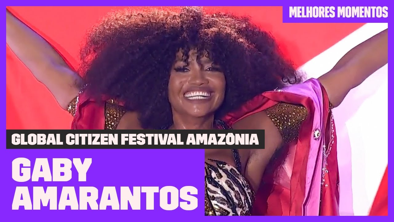 Gaby Amaratos no Global Citizen Festival Amazônia | Melhores Momentos | Música Multishow