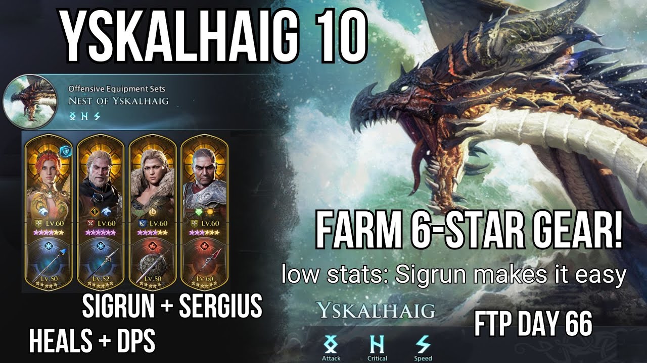 Yskalhaig 10 low stats Sigrun team (King Arthur Legends Rise: FTP Day 66)