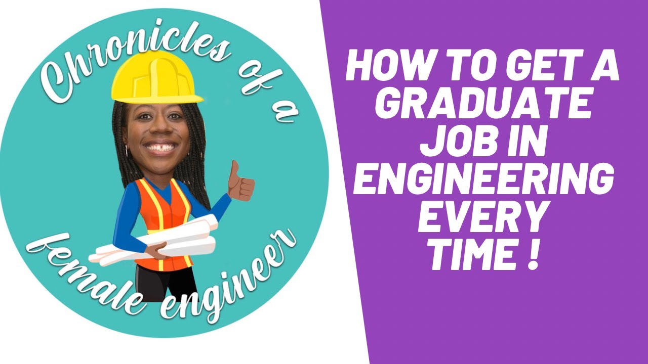 How to Get a Graduate Job in Engineering Every Time!!!!