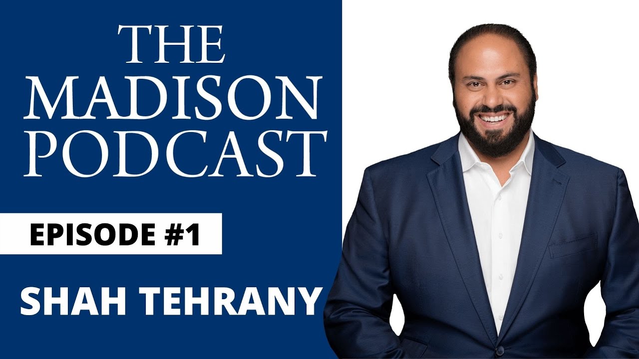 How Madison Mortgage Started, Business Model, Future Plans | Shah Tehrany | Episode #1