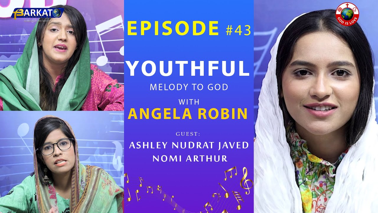 Youthful Melody To God with Angela Robin - Episode 43 || Barkat Tv Official