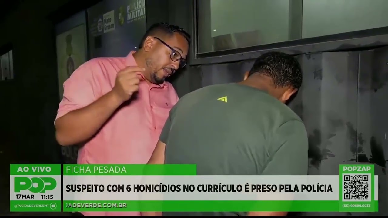 SUSPEITO COM 6 HOMICÍDIOS NO CURRÍCULO É PRESO PELA POLÍCIA