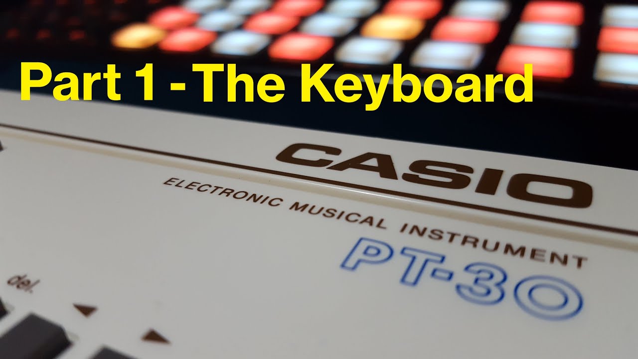 Casio PT-30 (1983) - Getting Back My 1st Keyboard