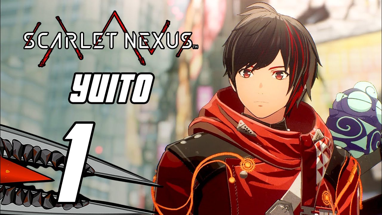 Scarlet Nexus - Gameplay Walkthrough Part 1 (Yuito Story)