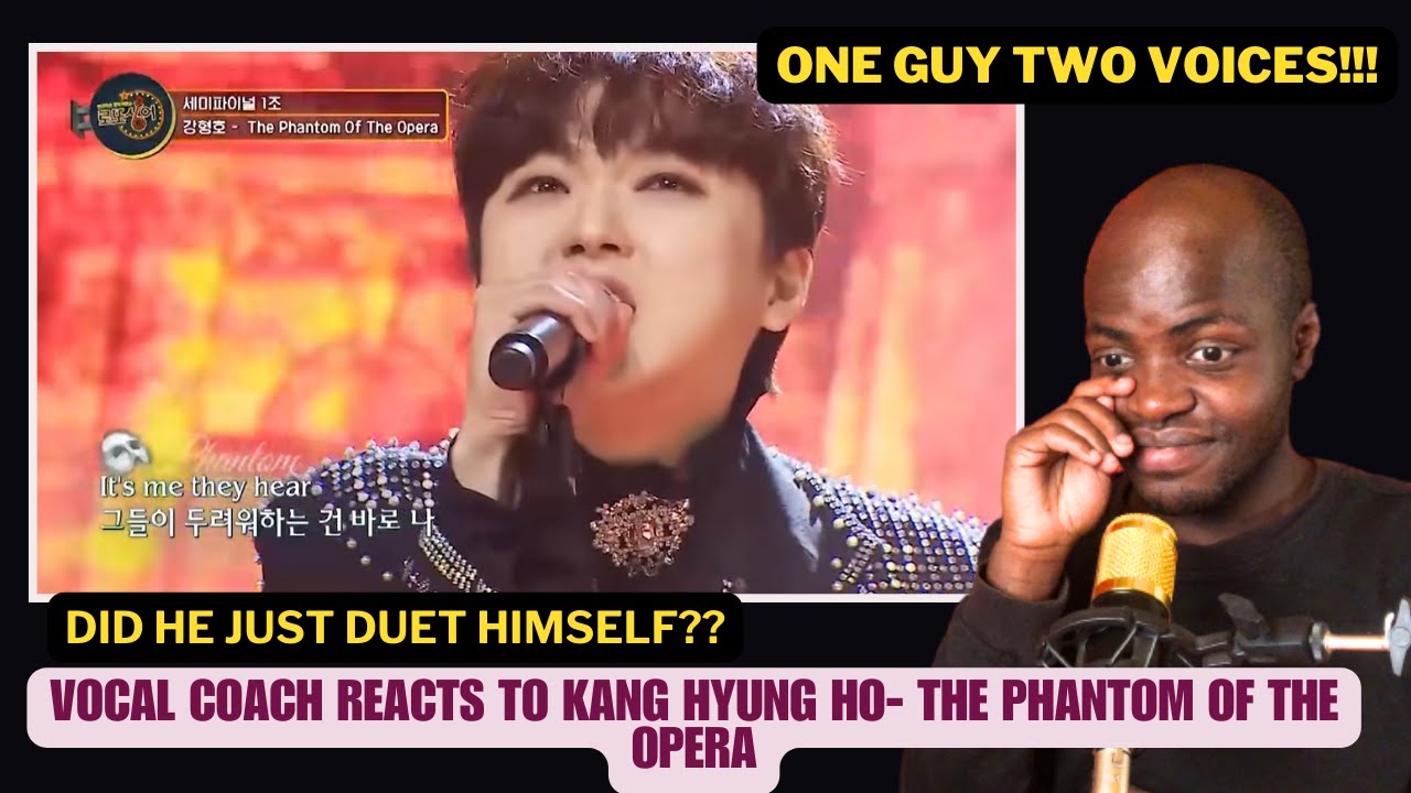 KANG HYUNG HO- THE PHANTOM OF  THE OPERA | Vocal coach reaction to PITTA