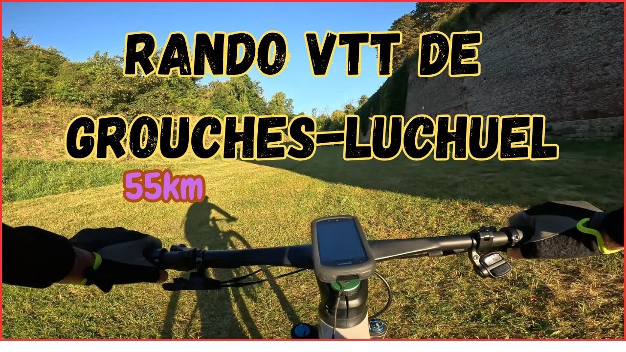 Rando VTT de Grouches-Luchuel (somme 80) 55km/620d+