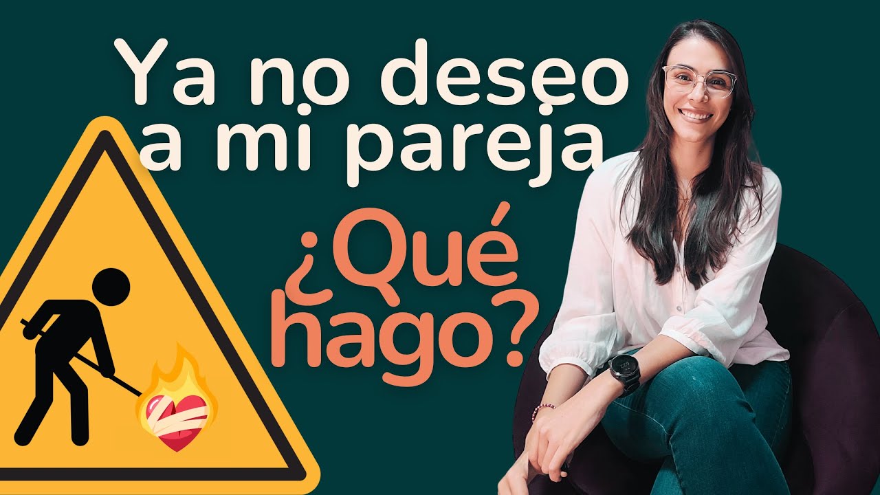 Tips para reconstruir el deseo en pareja